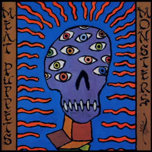 Attacked by Monsters - Meat Puppets