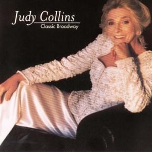 I’ve Grown Accustomed to His Face - Judy Collins