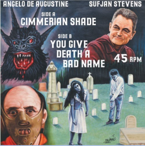 You Give Death a Bad Name - Sufjan Stevens & Angelo De Augustine