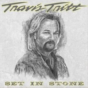 Set in Stone - Travis Tritt