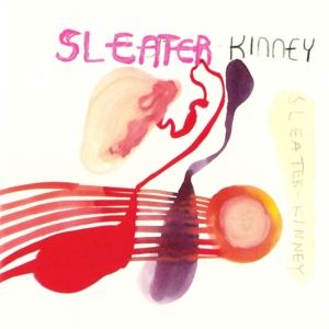 Off with Your Head - Sleater-Kinney