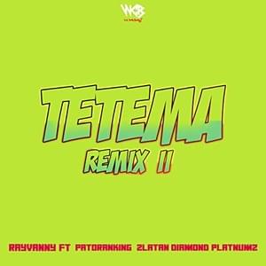 Tetema (Remix II) - Rayvanny (Ft. Diamond Platnumz, Patoranking & Zlatan)