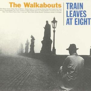 Man From Reno - The Walkabouts