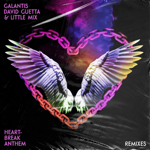 Heartbreak Anthem (Guz Remix) - Galantis, David Guetta & Little Mix