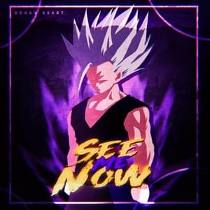 See Me Now (Gohan Dragon Ball Super) - None Like Joshua (Ft. Tha J-Squad)