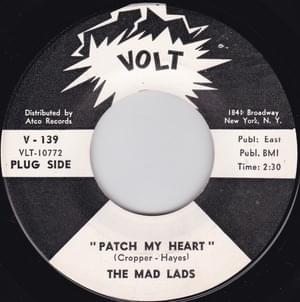 Patch My Heart - The Mad Lads