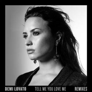 Tell Me You Love Me (Spanish Version) - Demi Lovato