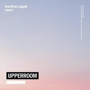 Hallelujah (I Will Run) [Live] - UPPERROOM (Ft. Bob Randall)