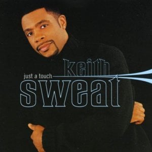 Just a Touch - Keith Sweat