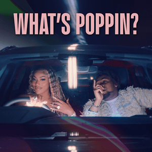 What’s Poppin - Stefflon Don & Bnxn