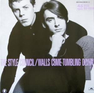 Walls Come Tumbling Down! - The Style Council (Ft. Dee C. Lee)