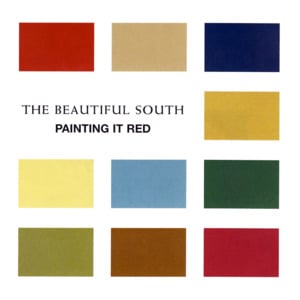 Hot on the Heels of Heartbreak - The Beautiful South