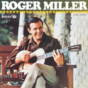 I’m Gonna Teach My Heart to Bend (Instead Of Break) - Roger Miller