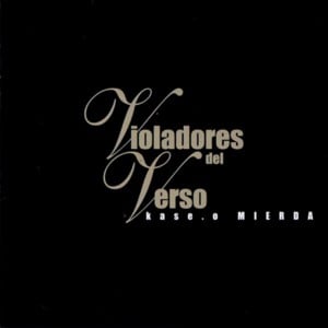 Mierda - Violadores del Verso