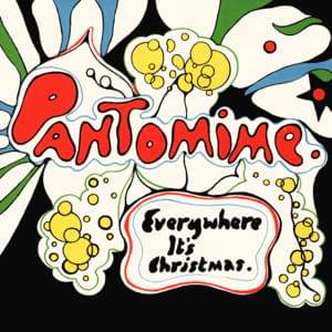 Pantomime: Everywhere It’s Christmas - The Beatles