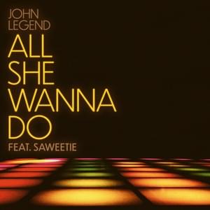 All She Wanna Do - John Legend & Saweetie