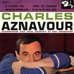 Quand tu m’embrasses - Charles Aznavour