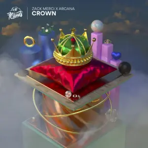 Crown - Zack Merci & Arcana