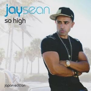 So High - Jay Sean