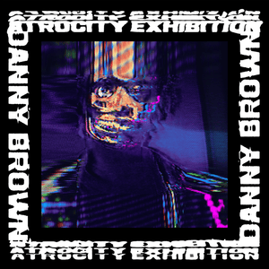 From the Ground - Danny Brown (Ft. Kelela)