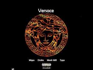 Versace (TXL Remix) - Migos (Ft. Drake, Meek Mill & Tyga)