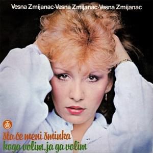 Šta će meni šminka - Vesna Zmijanac