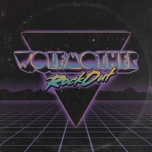 Rock Out - Wolfmother