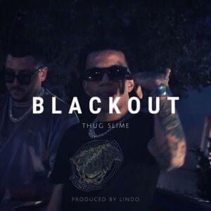 Blackout - Thug Slime