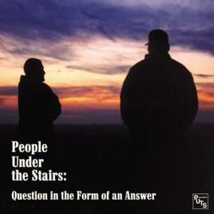 We’ll Be There - People Under the Stairs