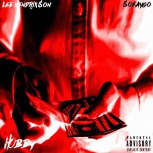 HOBBY - Lee HendriX$on (Ft. SoFaygo)