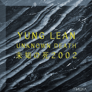 Oceans 2001 - Yung Lean