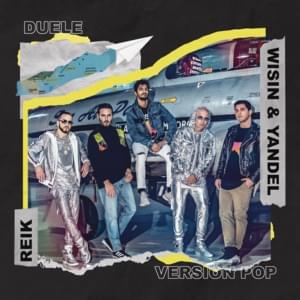 Duele (Versión Pop) - Reik & Wisin & Yandel