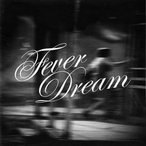 Fever Dream - G-Eazy