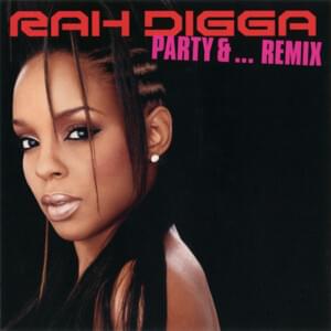 Party & Bullshit 2003 (Remix) - Rah Digga (Ft. The Notorious B.I.G.)