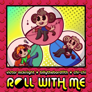 Roll with Me - Victor McKnight (Ft. Billy Qvarnström & Chi-Chi (USA))