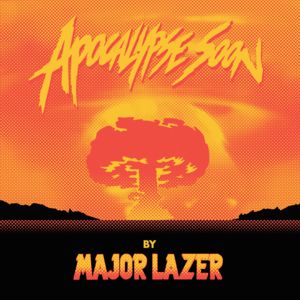 Sound Bang - Major Lazer (Ft. Machel Montano)