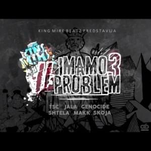 #imamoproblem3 - FM JAM (Ft. Jala Brat, Jusuf "Genocide" Džilić, Makk, Sajfer, Santos (BIH), Shtela & Sma)