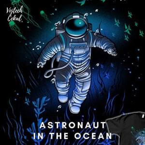 Astronaut In The Ocean (Remix) - James42424 (Ft. Masked Wolf)