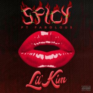 Spicy - Lil' Kim (Ft. Fabolous)