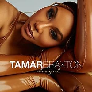 Changed - Tamar Braxton