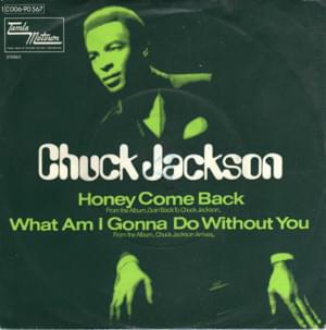 What Am I Gonna Do Without You - Chuck Jackson