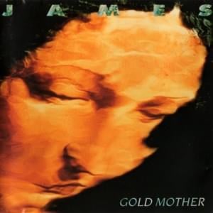 Gold Mother - James