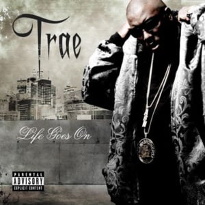 I’m a Gangsta - Trae tha Truth