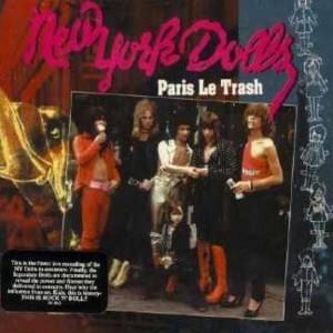 Stranded in the Jungle [Paris le Trash] - New York Dolls