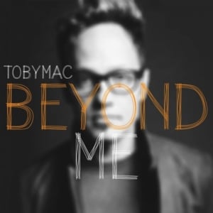 Beyond Me (Moodswing Remix) - TobyMac