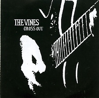 Gross Out - The Vines