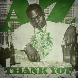 Thank You (Freestyle) - AZ (Ft. DJ Doo Wop)