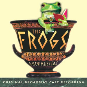 Opening Fanfare - Original Broadway Cast of The Frogs (Ft. Nathan Lane & Roger Bart)