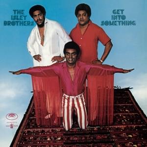 Turn On, Tune In, Drop Out (Pt. 1 & 2) - The Isley Brothers