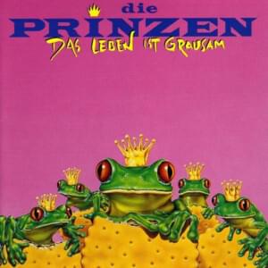 Ich will dich haben - Die Prinzen